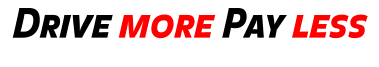 Drive more Pay less  Drive more Pay less